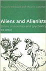 Aliens and alienists: Ethnic minorities and psychiatry