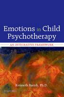 Emotions in Child Psychotherapy: An Integrative Framework