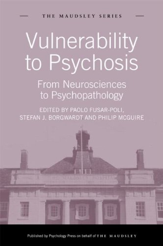 Vulnerability to Psychosis: from Neurosciences to Psychopathology