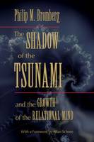 The Shadow of the Tsunami: and the Growth of the Relational Mind