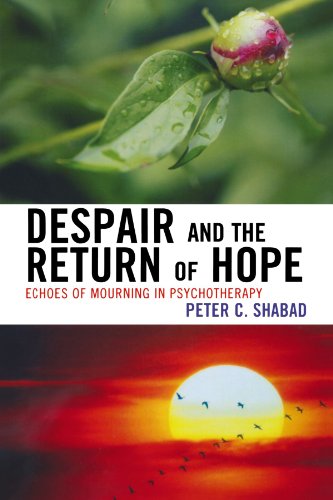 Despair and the Return of Hope: Echoes of Mourning in Psychotherapy