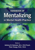 Handbook of Mentalizing in Mental Health Practice