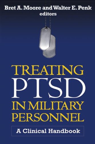 Treating PTSD in Military Personnel: A Clinical Handbook
