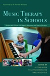 Music Therapy in Schools: Working with Children of All Ages in Mainstream and Special Education