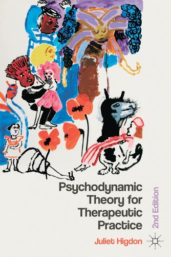 Psychodynamic Theory in Therapeutic Practice: Second Edition