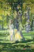 Century of Insight: The Twentieth Century Enlightenment of the Mind