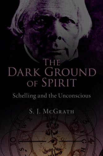 The Dark Ground of Spirit: Schelling and the Unconscious