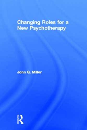 Changing Roles for a New Psychotherapy