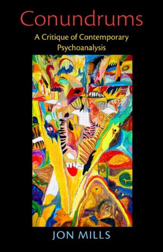 Conundrums: A Critique of Contemporary Psychoanalysis