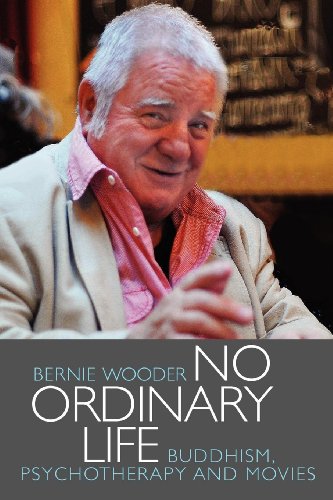 No Ordinary Life: Buddhism, Psychotherapy and Movies