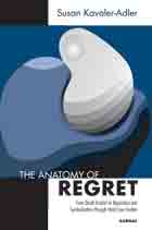 The Anatomy of Regret: From Death Instinct to Reparation and Symbolization through Vivid Clinical Cases