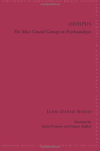 Oedipus: The Most Crucial Concept in Psychoanalysis