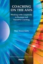 Coaching on the Axis: Working with Complexity in Business and Executive Coaching