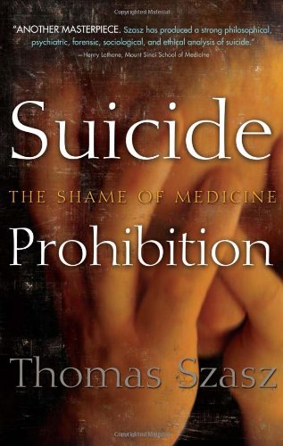 Suicide Prohibition: The Shame of Medicine