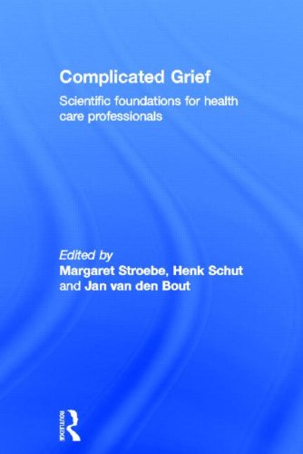 Complicated Grief: Scientific Foundations for Health Care Professionals