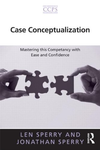 Case Conceptualization: Mastering This Competency with Ease and Confidence