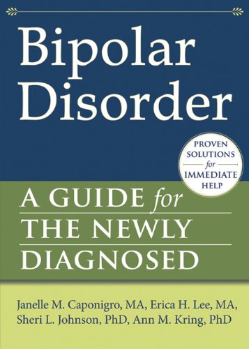 Bipolar Disorder: A Guide for the Newly Diagnosed