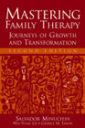 Mastering Family Therapy: Journeys of Growth and Transformation