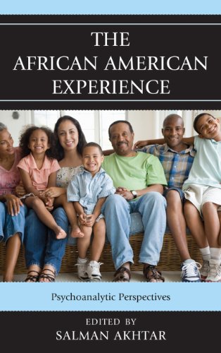 The African American Experience: Psychoanalytic Perspectives