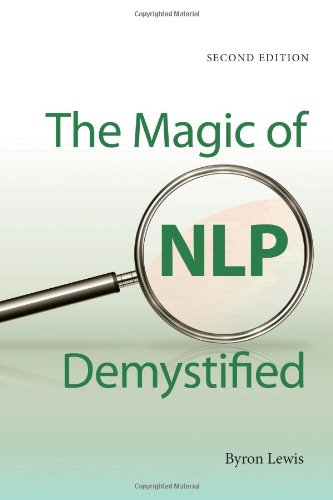 Magic of NLP Demystified: Second Edition