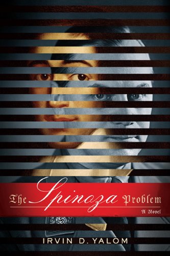 The Spinoza Problem: A Novel