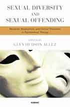 Sexual Diversity and Sexual Offending: Research, Assessment, and Clinical Treatment in Psychosexual Therapy