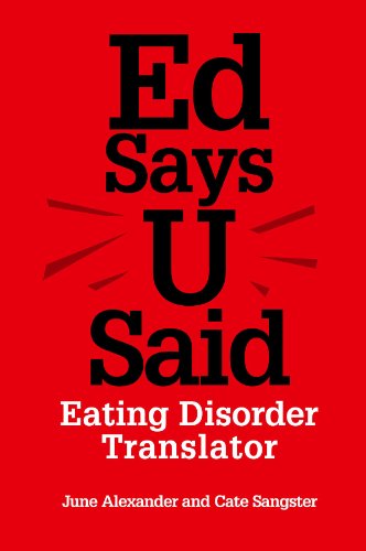 Ed Says U Said: Eating Disorder Translator