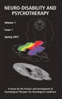 Neuro-Disability and Psychotherapy - Volume 1, Issue 2: A Forum for the Practice and Development of Psychological Therapies for Neurological Conditions