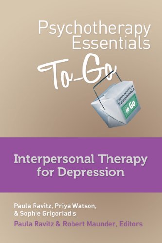 Psychotherapy Essentials to Go: Interpersonal Therapy for Depression