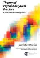 Theory of Psychoanalytical Practice: A Relational Process Approach