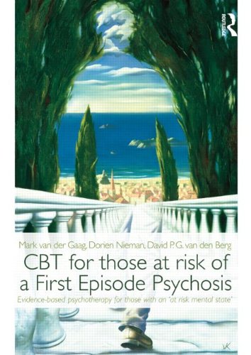 CBT for Those at Risk of a First Episode Psychosis: Evidence-based Psychotherapy for Those with an at Risk Mental State