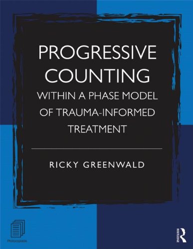 Progressive Counting Within a Phase Model of Trauma-Informed Treatment