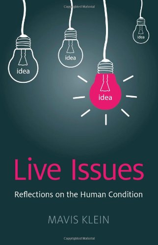Live Issues: Reflections on the Human Condition
