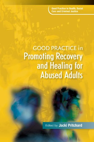 Good Practice in Promoting Recovery and Healing for Abused Adults