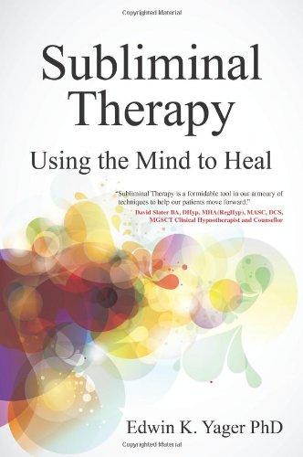 Subliminal Therapy: Using the Mind to Heal
