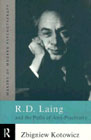 R.D. Laing and the Paths of Anti-Psychiatry