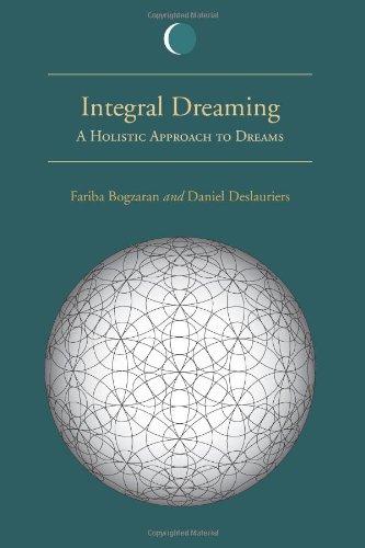 Integral Dreaming: A Holistic Approach to Dreams