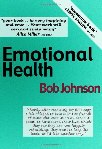 Emotional Health: What Emotions Are and How They Cause Social and Mental Diseases