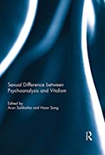 Sexual Difference Between Psychoanalysis and Vitalism