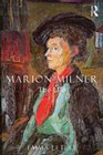 Marion Milner: The Life