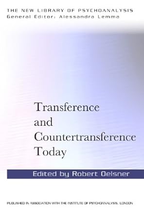 Transference and Countertransference Today