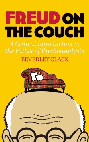 Freud on the Couch: A Critical Introduction to the Father of Psychoanalysis