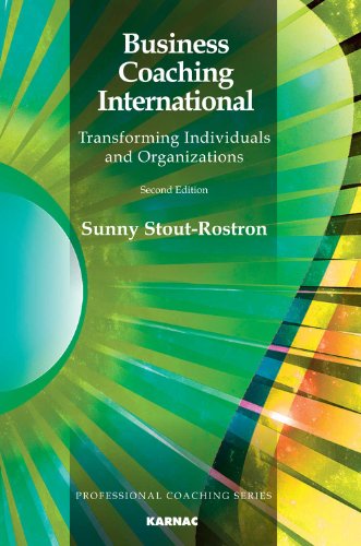 Business Coaching International: Transforming Individuals and Organizations: Second Edition