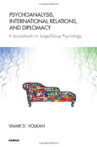 Psychoanalysis, International Relations, and Diplomacy: 39649