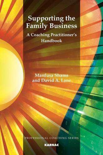 Supporting the Family Business: A Coaching Practitioner's Handbook