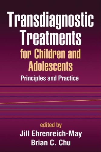 Transdiagnostic Treatments for Children and Adolescents: Principles and Practice