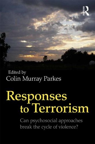 Responses to Terrorism: Can Psychosocial Approaches Break the Cycle of Violence?
