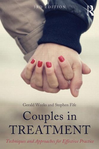 Couples in Treatment: Techniques and Approaches for Effective Practice: Third Edition