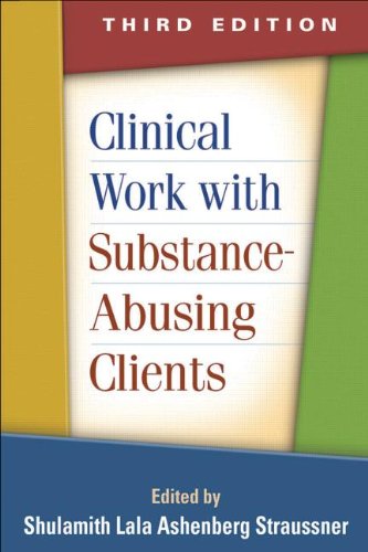 Clinical Work with Substance-Abusing Clients: Third Edition