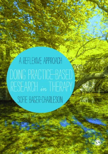 Doing Practice-Based Research in Therapy: A Reflexive Approach